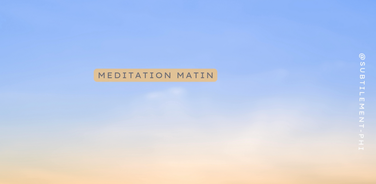 Méditation courte du matin — Démarrer ma journée dans de bonnes énergies